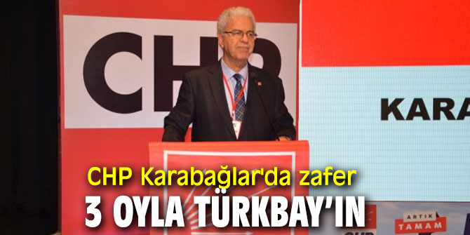 CHP Karabağlar'da zafer 3 oyla Türkbay’ın
