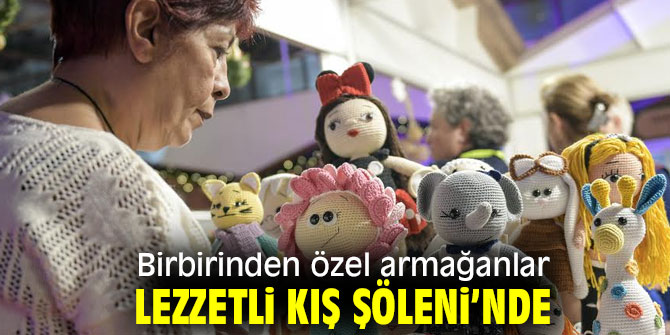 Lezzetli Kış Şöleni’nde binlerce çeşit hediye!
