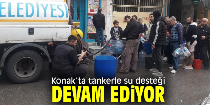 Konak Belediyesi ekipleri su dağıtmaya devam ediyor!