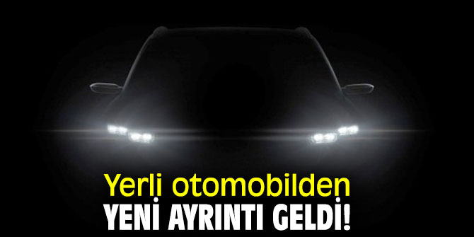 Yerli otomobilde artık geri sayım başladı!
