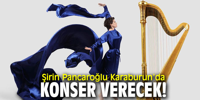 Şirin Pancaroğlu Karaburun’da konser verecek!