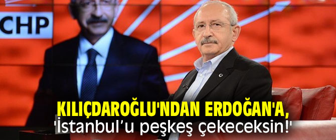 CHP lideri Kılıçdaroğlu'ndan Erdoğan'a sert tepki
