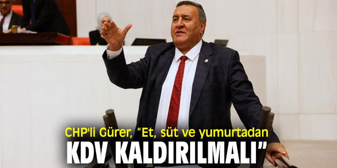 CHP'li Gürer'den KDV tepkisi