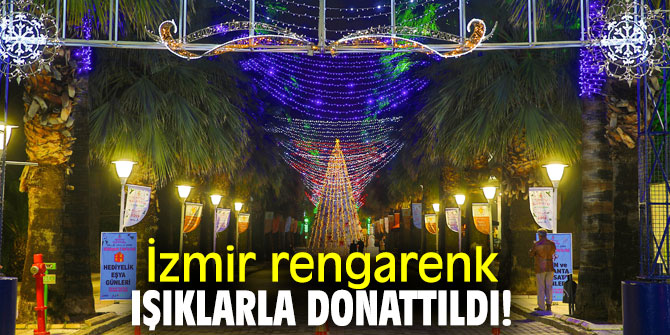 İzmir yeni yıla hazır