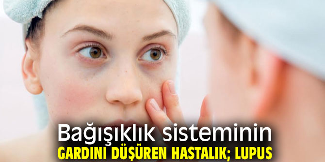 Dikkat! Bu hastalık Bağışıklık sisteminin gardını düşürüyor!