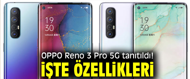 OPPO Reno 3 Pro 5G özellikleri tanıtıldı! 