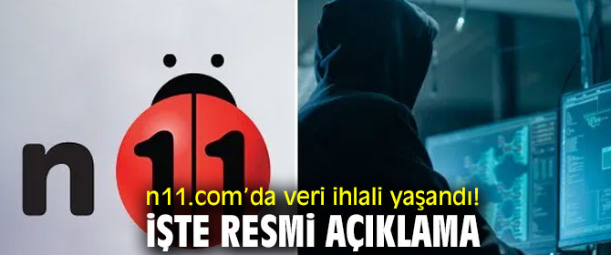 n11.com’da veri ihlali yaşandı!