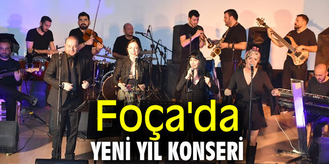 Foça'da yeni yıl konseri