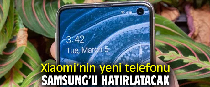 Xiaomi’nin yeni telefonu Samsung'a benzeyecek