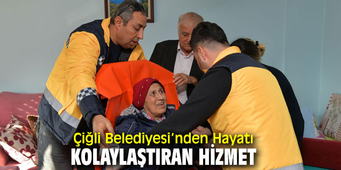 "Hasta nakil hizmeti” Çiğlili yurttaşların yanında!