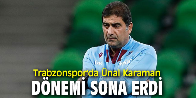 Ünal Karaman, Trabzonspor'dan ayrıldı