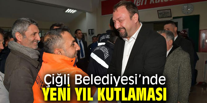 Çiğli Belediyesi’nde yeni yıl kutlaması