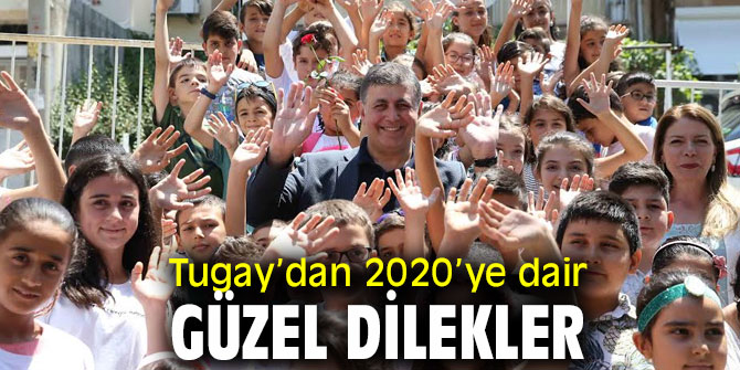 Tugay’ın 2020’ye dair güzel dilekleri