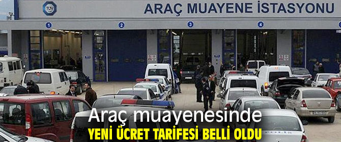 Araç muayenesinde yeni ücret tarifesi açıklandı!