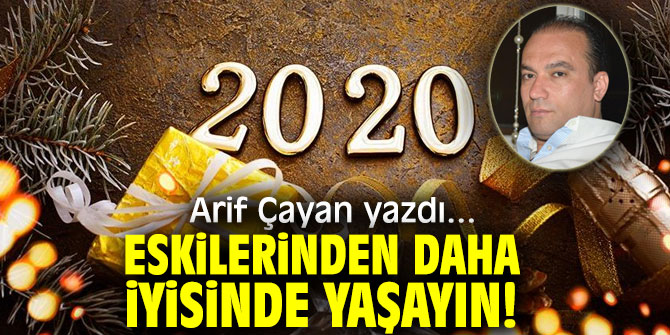 Eskilerinden Daha İyisinde Yaşayın!