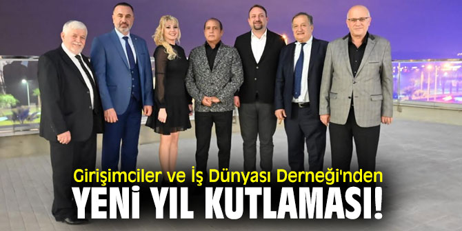 Girişimciler ve İş Dünyası Derneği'nden yeni yıl kutlaması!