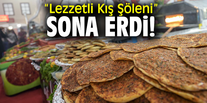 “Lezzetli Kış Şöleni” sona erdi!