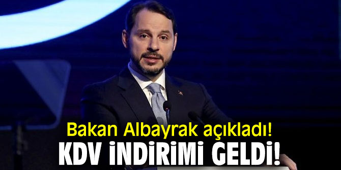 Bakan Albayrak açıkladı! KDV İndirimi geldi!