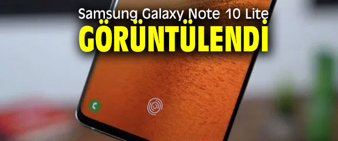 Samsung Galaxy Note 10 Lite beklenenden önce görüntülendi!