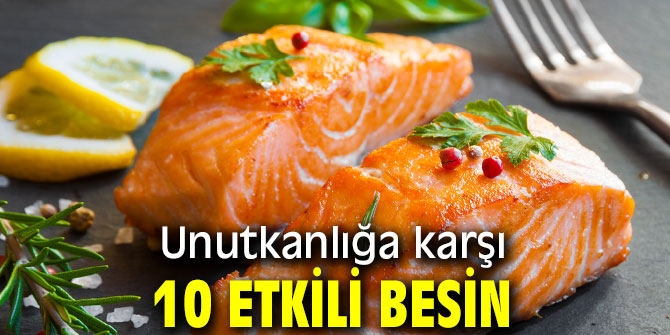 Bu besinler unutkanlığa iyi geliyor!