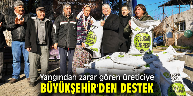 Yangından zarar gören üreticiye Büyükşehir'den destek