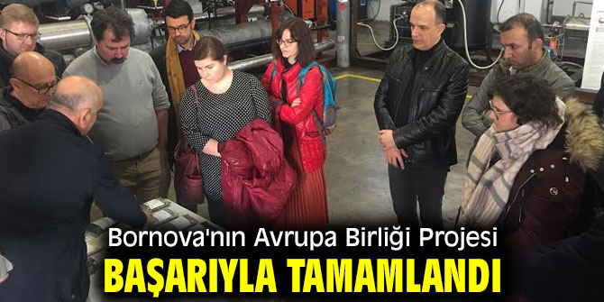 Bornova'nın Avrupa Birliği Projesi başarıyla tamamlandı 