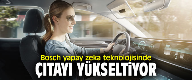 Bosch'tan yapay zeka hamlesi!