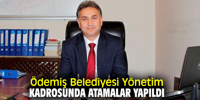 Ödemiş Belediyesi'ne personel ataması yapıldı