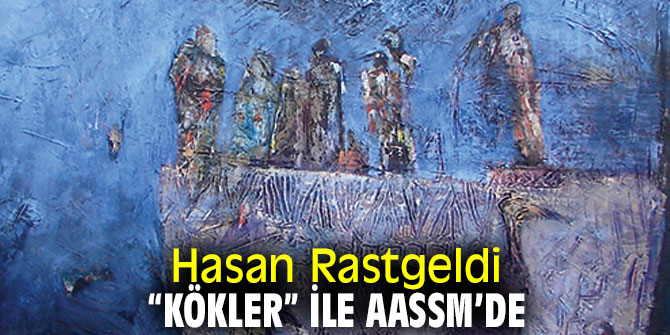 “Kökler" İzmirli sanatseverlerle buluşturuyor!