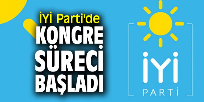 İYİ Parti'de delege seçimleri başladı!