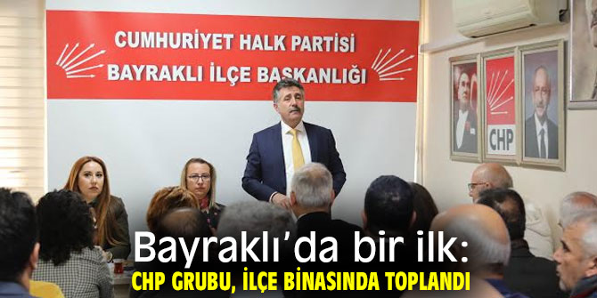 CHP Grubu, ilçe binasında toplandı!