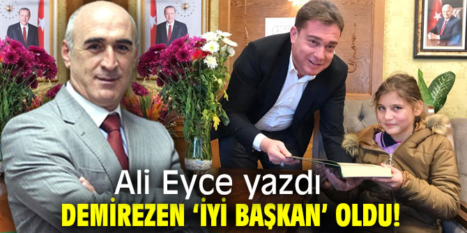 Demirezen ‘İyi Başkan’ Oldu!