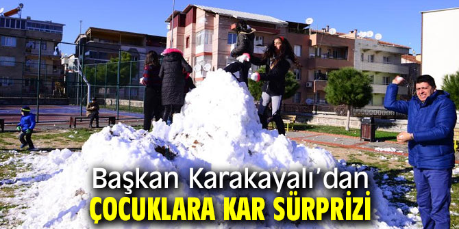 Başkan Karakayalı’dan çocuklara üç kamyon kar!