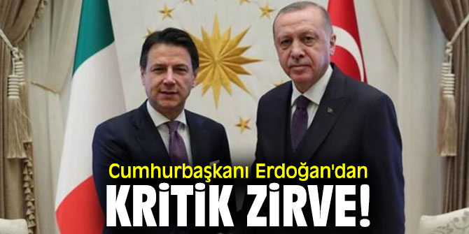 Cumhurbaşkanı Recep Tayyip Erdoğan'dan kritik zirve!
