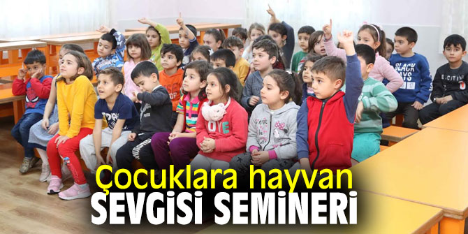 Bayraklı Belediyesi'nden çocuklara seminer!
