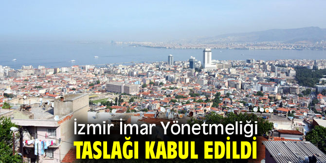 İmar Yönetmeliği Taslağı kabul edildi!