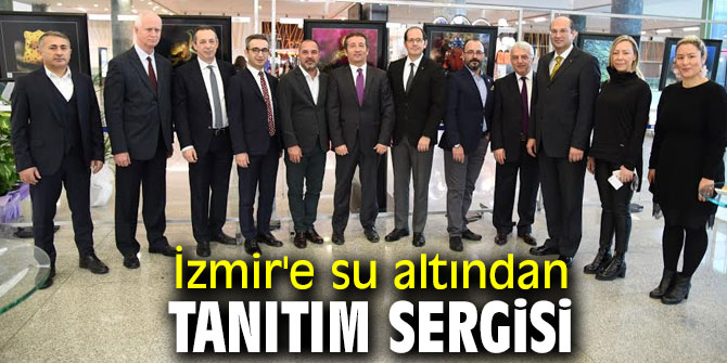 İzmir'de su altından tanıtım sergisi açıldı!