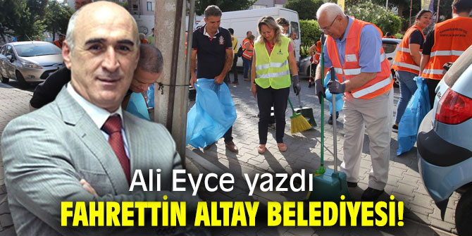 Fahrettin Altay Belediyesi!