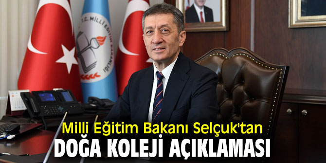 Bakan Selçuk'tan flaş Doğa Koleji açıklaması
