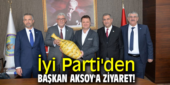 İyi Parti'den Başkan Aksoy'a ziyaret!