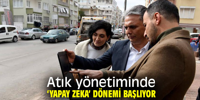Atık yönetiminde ‘yapay zeka’ dönemi başlıyor