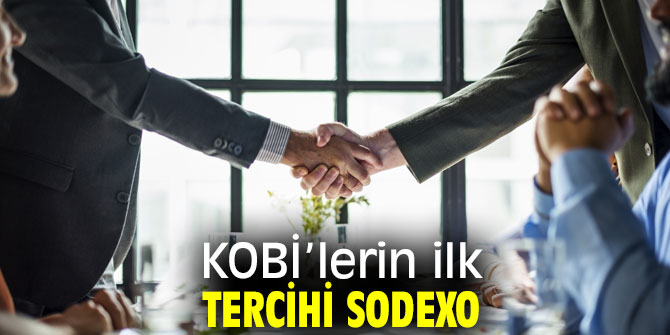 KOBİ’ler Sodexo'yu tercih etti!
