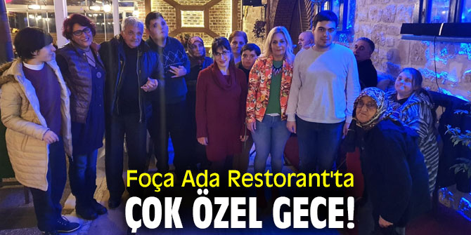 Foça Ada Restorant'ta çok özel gece!