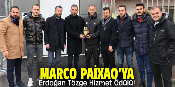 Marco Paixao'ya Erdoğan Tözge Hizmet Ödülü!