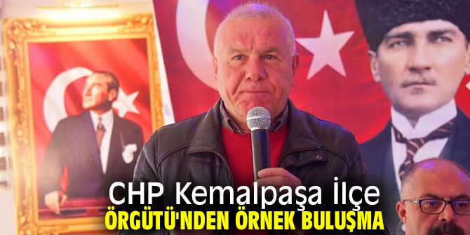 CHP Kemalpaşa İlçe Örgütü'nden Birlik ve beraberlik mesajı