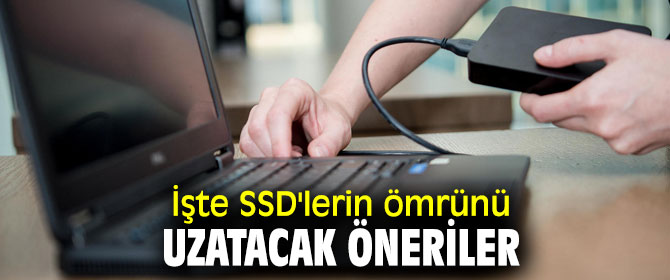 İşte SSD'lerin ömrünü uzatacak öneriler