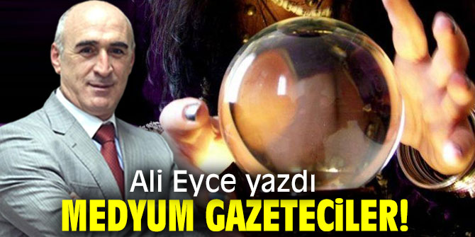 Medyum Gazeteciler!