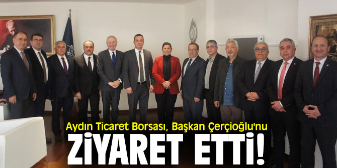 ATB, Başkan Çerçioğlu'nu ziyaret etti!