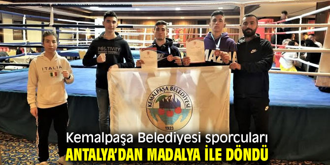 Kemalpaşa Belediyesi sporcularına Antalya’dan madalya!