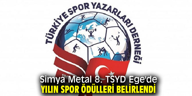 Simya Metal 8. TSYD Ege'de nyılın spor ödülleri belirlendi